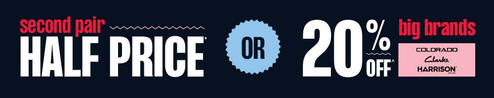 Second Pair Half Price OR 20% Off Big Brands | On full priced items only